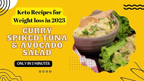 Indulge in Exquisite Flavor with Keto Curry Spiked Tuna and Avocado Salad