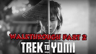 Trek to Yomi | 2022 samurai games