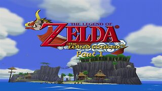 The Legend of Zelda - The Wind Waker: Part 1