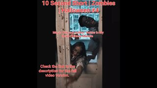 10 Second Short | Zombies |Halloween 2022 | Halloween Music #zombiesurvival #shorts #4