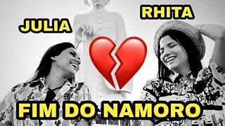 FIM DO NAMORO ENTRE RHITA SAMPAIO E JULIA BRITZ