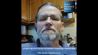 20201108 Self Sacrifice in Practice - The Daily Summation