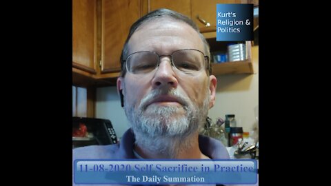 20201108 Self Sacrifice in Practice - The Daily Summation