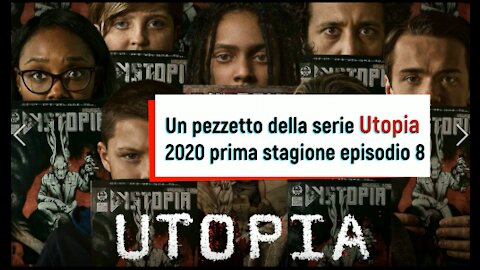 Un pezzetto della serie Utopia 2020 prima stagione episodio 8