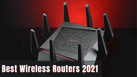 10 Best Wireless Routers 2021 With Wifi 6 for Your Smart Home Build
