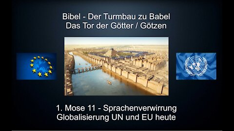 Christen Bibel Turmbau zu Babel Babylon Mensch Sprachen Globalisierung Untergang
