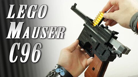 LEGO Mauser C96 Pistol (+ C96 Carbine)
