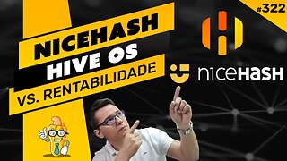 ⛏️🤑 NICEHASH VS. HIVE OS - COMPARATIVO DE RENTABILIDADE E MINERAÇÃO - AINDA VALE A PENA MINERAR?