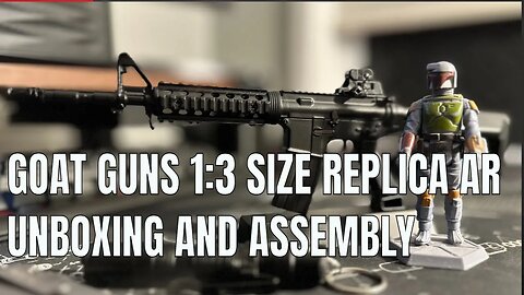 Check Out Our Unboxing Of The Goatguns 1:3 Replica AR Model!