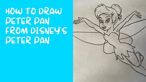 How to Draw Tinker Bell from Disney’s Peter Pan