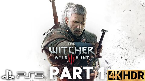 The Witcher 3: Wild Hunt Gameplay Walkthrough Part 1 | PS5, PS4 | 4K HDR (No Commentary Gaming)