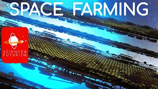 Upward Bound: Space Farming