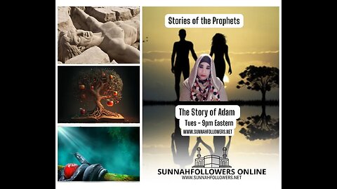 Stories of the Prophets - Adam Part 4