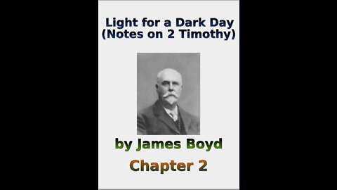 Light for a Dark Day, Notes on 2 Timothy, Chapter 2