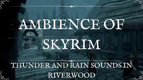 THUNDER and RAIN Sounds For Sleeping | ASMR Skyrim Ambience | Sleep and Relaxation - Nature Sounds