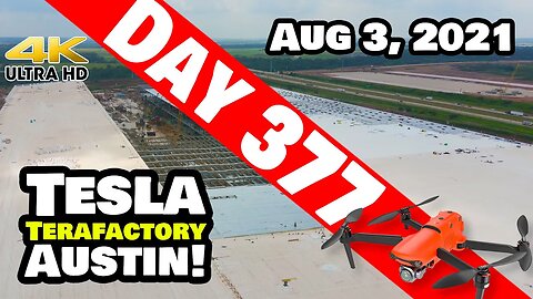 Tesla Gigafactory Austin 4K Day 377 - 8/3/21 - Tesla Terafactory TX - CRANES & STEEL OF GIGA TEXAS!