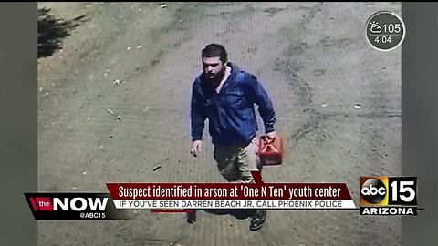 Suspect ID'd in arson at One N Ten youth center