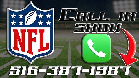 Sunday NFL Rundown/Call In Show 516-387-1987