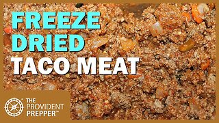 Food Storage: Freeze Dried Taco Meat