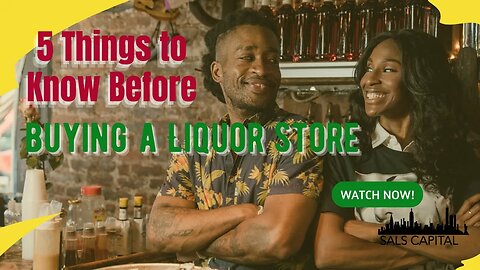 5 Things to Know Before Buying a Liquor Store