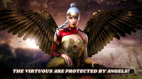 THE VIRTUOUS ARE PROTECTED BY ANGELS ~ The TIMELINE has NOW been ALTERED!