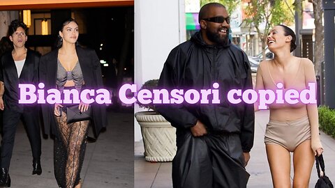Kanye West Wife Bianca Censori Gets Copied By Numerous Hollywood Celebrities