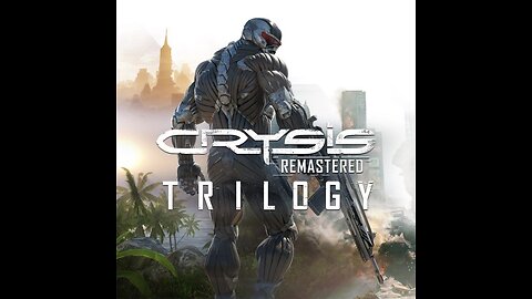 Crysis Trilogy Playthrough (Crysis Remastered)
