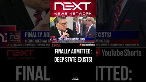FINALLY ADMITTED: DEEP STATE EXISTS! #shorts