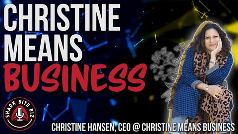 #143 Christine Means Business with CEO, Christine Hansen with David Strausser