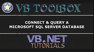 VB.NET - Connect & Query A SQL Server Database