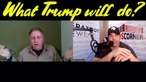 Mike King & Nino Rodriquez shocking revelation: What Trump will do?