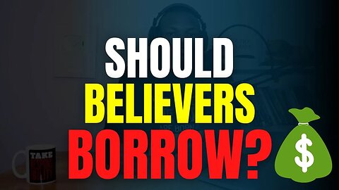 ARE CHRISTIANS ALLOWED TO BORROW MONEY? || SCRIPTURES AND BORROWING || Bodas Djoumessi