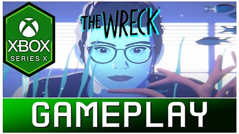 The Wreck | Xbox Series X Gameplay | First Look