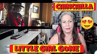 Chinchilla - Little Girl Gone | LOVED THIS! Chinchilla Reaction TSEL