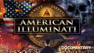 Documentary: American Illuminati