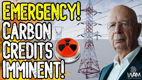EMERGENCY! Carbon Credits IMMINENT! - Energy CRISIS Leads To Chinese Style TECHNOCRACY!