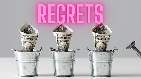 Regrets you make in your 20s