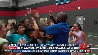 Kern Back In Business: Boys and Girls Club are looking for activities leaders