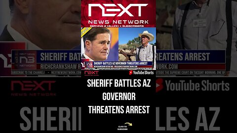 Sheriff Battles AZ Governor Threatens Arrest #shorts