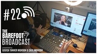 The Barefoot Broadcast with Louisa Munson & Bennjamin Stubbs