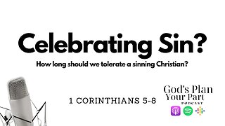 1 Corinthians 5-8 | Grace, Accountability and Confronting Sin in the Church