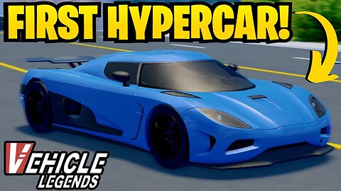 I Bought my FIRST HYPERCAR in Vehicle Legends!