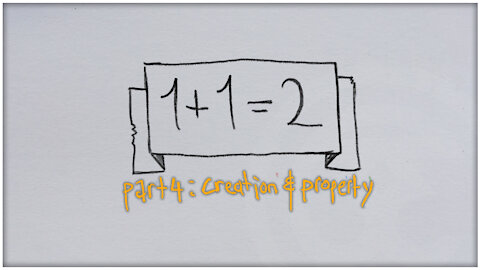 1+1=2-1=? : Creation & Property | Perception Matters