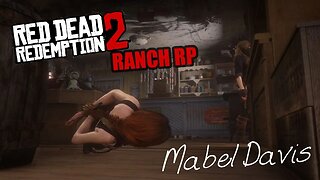 Mabel Davis || First time as a hostage RanchRP