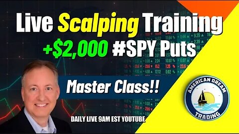 Mastering The Stock Market - Live Scalping Training With #SPY Puts For A +$2,000 Profit