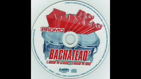 To' Mixeao' Bachateao' (Mixeao' Pa' La Radio) (2000)