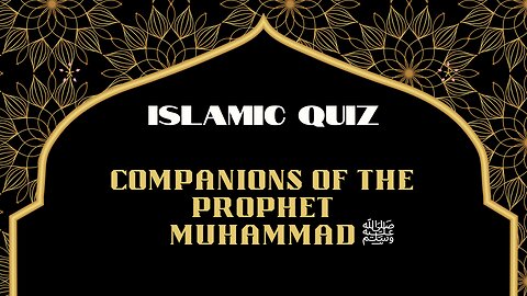 Companions of the Prophet Muhammad ﷺ