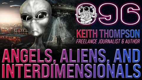 Angels, Aliens, and Interdimensionals | Keith Thompson | Far Out With Faust Podcast