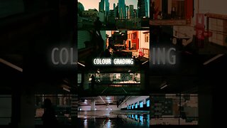 THE IMPORTANCE OF COLOUR GRADING v2