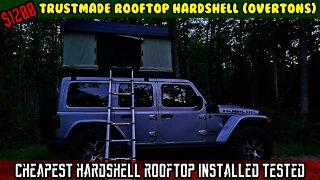 (E2) $1200 Cheapest Hardshell Rooftop tent tested! Trustmade Overtons (Now $1999)